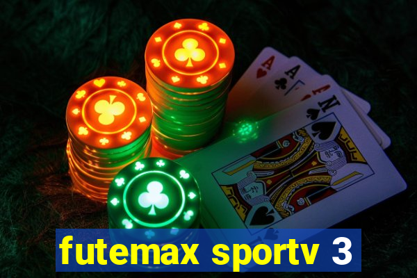 futemax sportv 3